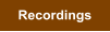 Recordings